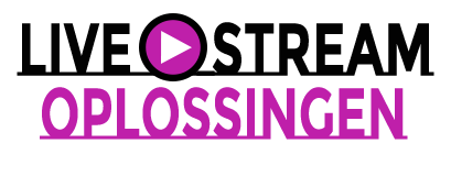 Livestream Oplossingen